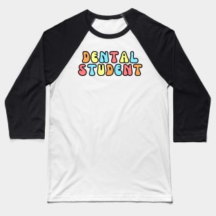 Dental Student Baseball T-Shirt